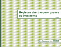 Registre des dangers graves et imminents