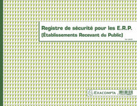 Registre de sécurité pour les établissement recevant du public (ERP)