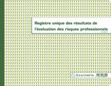 Registre unique des résultats de l'évaluation des risques professionnels
